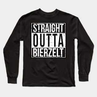 Oktoberfest T-Shirt - STRAIGHT OUTTA BIERZELT Long Sleeve T-Shirt